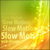 ds.slow_motion