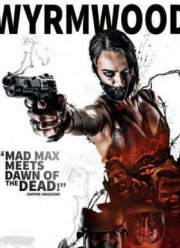 Полынь: Дорога мёртвых / Лесной змей (2014)