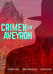 Убийство в Авероне (2014)