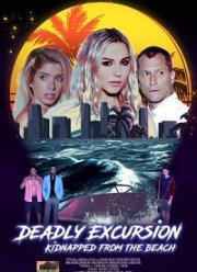 Опасная экскурсия: похищенные с пляжа (2021)