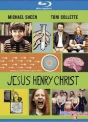 Несносный Генри / Иисус Генри Христос (2012)