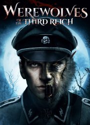 Оборотни Третьего рейха (2017)