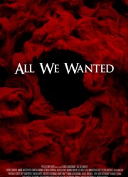 Все, чего мы хотели (2024)
