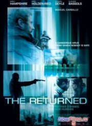 Возвращённые / Возврат (2013)