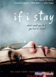Если я останусь (2014)