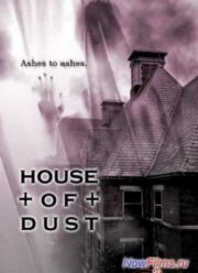Дом пыли (2013)
