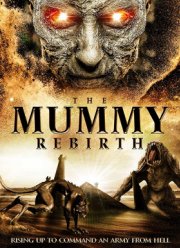 Мумия: Перерождение (2019)