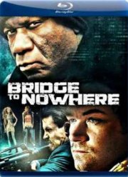 Мост в никуда (2009)