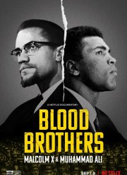 Братья по крови: Малкольм Икс и Мохаммед Али (2021)