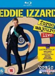 Эдди Иззард: «Форс-мажор» (2013)
