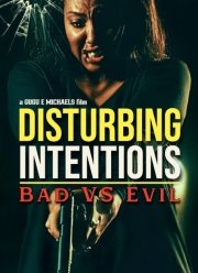 Тревожные намерения: порок против зла (2025)