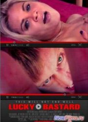 Счастливый ублюдок (2014)