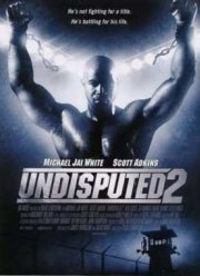 Неоспоримый 2 (2006)