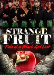 Странный плод: Сказка о потерявшейся чернокожей девушке (2021)