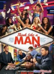 Думай, как мужчина 2 (2014)