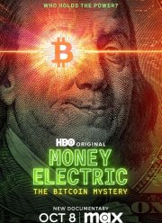 Электронные деньги: Тайна биткоина / Криптовалюта: Тайна биткоина (2024)