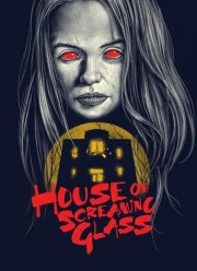 Дом кричащего стекла (2024)