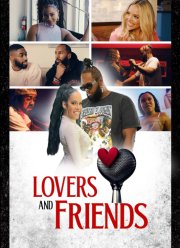 Любовники и друзья (2024)