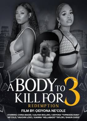 Тело, за которое можно убить 3: Искупление (2025)